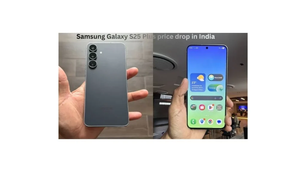 Samsung Galaxy S25 Plus price drop in India with ₹26,000 discount